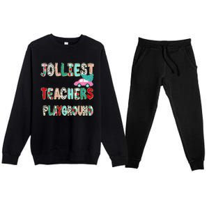 Jolliest Bunch Of Teachers This Side Of The Playground Xmas Premium Crewneck Sweatsuit Set