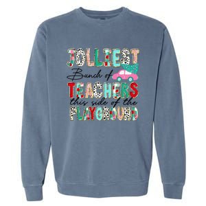 Jolliest Bunch Of Teachers This Side Of The Playground Xmas Garment-Dyed Sweatshirt