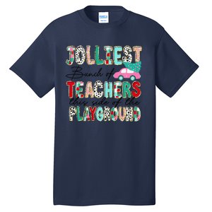 Jolliest Bunch Of Teachers This Side Of The Playground Xmas Tall T-Shirt