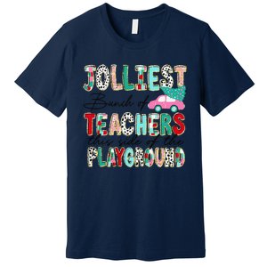 Jolliest Bunch Of Teachers This Side Of The Playground Xmas Premium T-Shirt