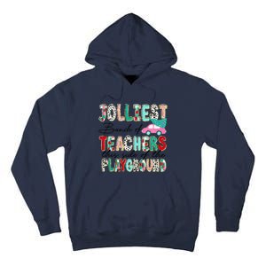 Jolliest Bunch Of Teachers This Side Of The Playground Xmas Tall Hoodie