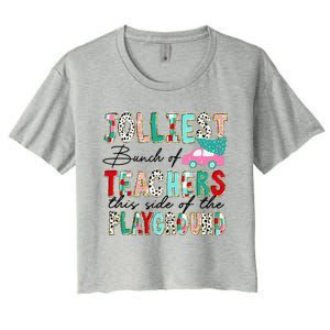 Jolliest Bunch Of Teachers This Side Of The Playground Xmas Women's Crop Top Tee