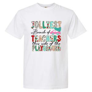 Jolliest Bunch Of Teachers This Side Of The Playground Xmas Garment-Dyed Heavyweight T-Shirt