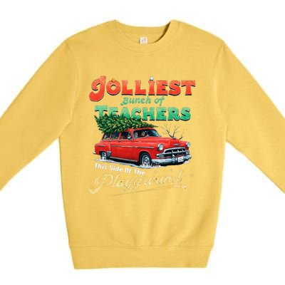 Jolliest Bunch Of Teachers This Side Of The Hallway Premium Crewneck Sweatshirt