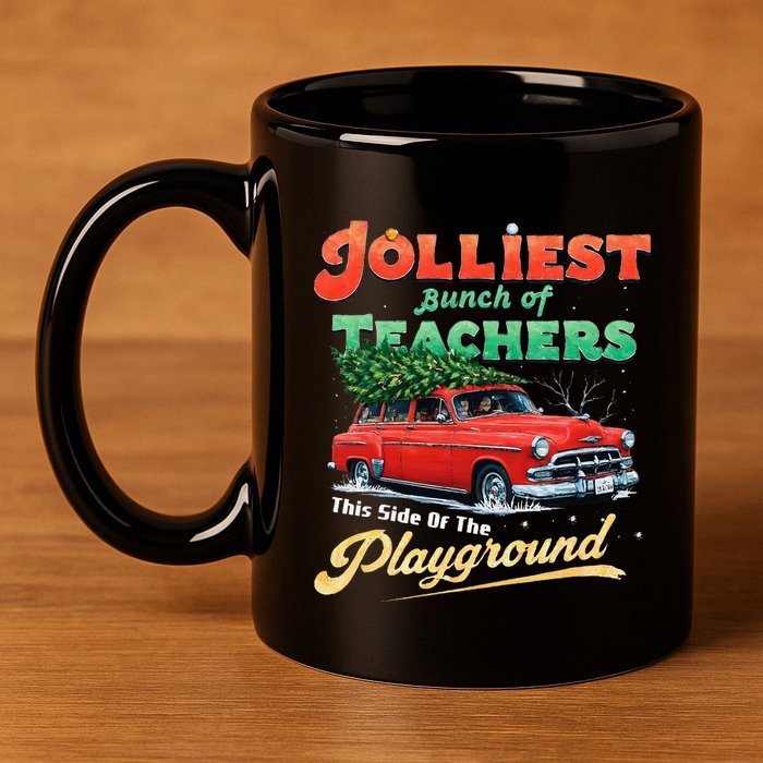 Jolliest Bunch Of Teachers This Side Of The Hallway 11oz C Handle Ceramic Mug
