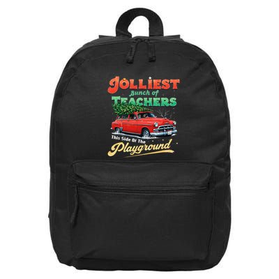 Jolliest Bunch Of Teachers This Side Of The Hallway 16 in Basic Backpack