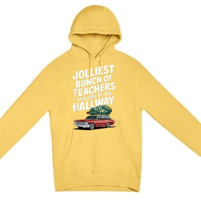 Jolliest Bunch Of Teachers This Side Of The Hallway Xmas Premium Pullover Hoodie