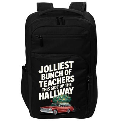 Jolliest Bunch Of Teachers This Side Of The Hallway Xmas Impact Tech Backpack