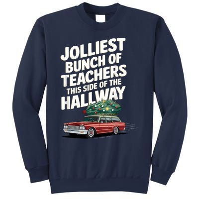 Jolliest Bunch Of Teachers This Side Of The Hallway Xmas Sweatshirt