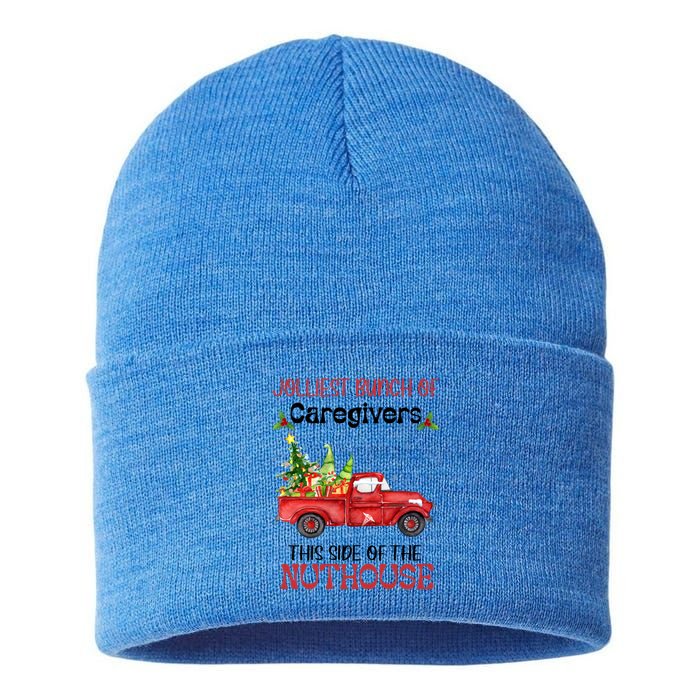 Jolliest Bunch Of Caregivers This Side Of Nuthourse Xmas Funny Gift Sustainable Knit Beanie