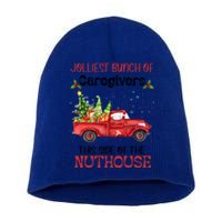 Jolliest Bunch Of Caregivers This Side Of Nuthourse Xmas Funny Gift Short Acrylic Beanie