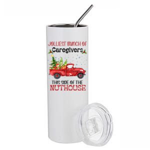 Jolliest Bunch Of Caregivers This Side Of Nuthourse Xmas Funny Gift Stainless Steel Tumbler