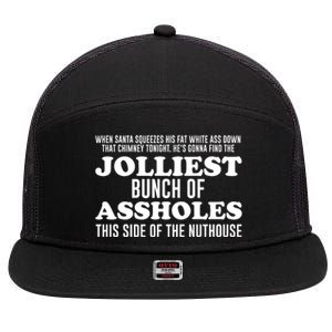 Jolliest Bunch Of Aholes 7 Panel Mesh Trucker Snapback Hat