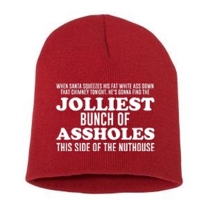 Jolliest Bunch Of Aholes Short Acrylic Beanie