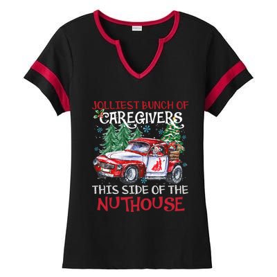 Jolliest Bunch Of Caregivers This Side Of The Nuthouse Xmas Great Gift Ladies Halftime Notch Neck Tee