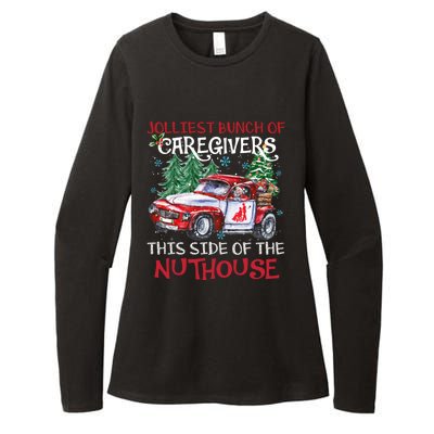 Jolliest Bunch Of Caregivers This Side Of The Nuthouse Xmas Great Gift Womens CVC Long Sleeve Shirt