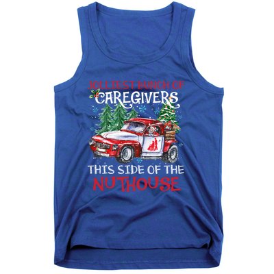 Jolliest Bunch Of Caregivers This Side Of The Nuthouse Xmas Great Gift Tank Top