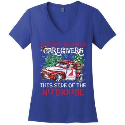 Jolliest Bunch Of Caregivers This Side Of The Nuthouse Xmas Great Gift Women's V-Neck T-Shirt