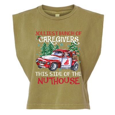 Jolliest Bunch Of Caregivers This Side Of The Nuthouse Xmas Great Gift Garment-Dyed Women's Muscle Tee