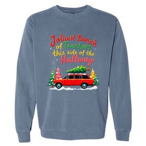 Jolliest Bunch Of Teachers This Side Of The Hallway Xmas Garment-Dyed Sweatshirt