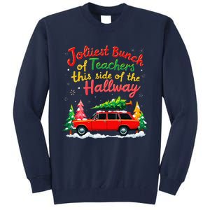 Jolliest Bunch Of Teachers This Side Of The Hallway Xmas Tall Sweatshirt