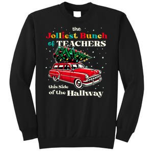 Jolliest Bunch Of Teachers This Side Of The Hallway Teacher Sweatshirt