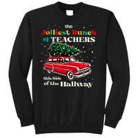 Jolliest Bunch Of Teachers This Side Of The Hallway Teacher Sweatshirt