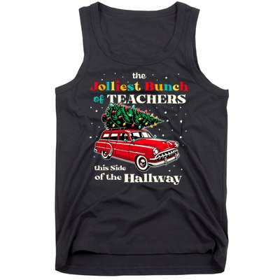 Jolliest Bunch Of Teachers This Side Of The Hallway Teacher Tank Top