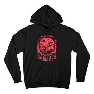 Jolliest Bunch Of Assholes This Side Of The Nuthouse Hoodie