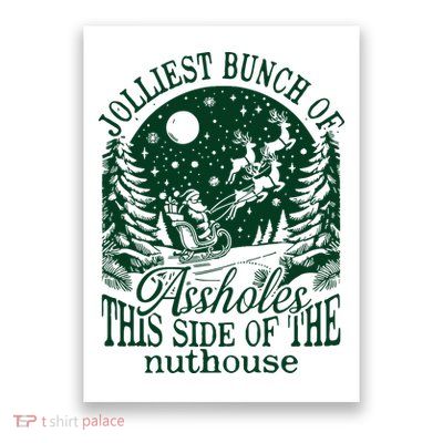 Jolliest Bunch Of Assholes This Side Of The Nuthouse Poster