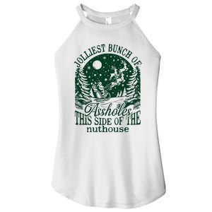 Jolliest Bunch Of Assholes This Side Of The Nuthouse Women's Perfect Tri Rocker Tank