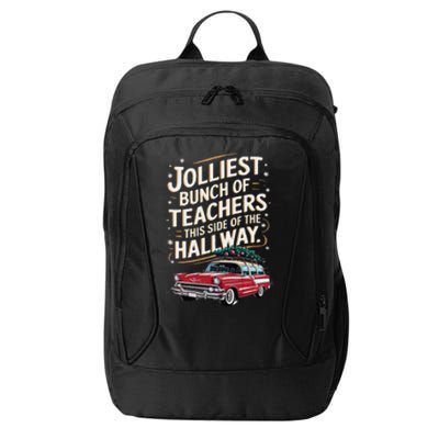 Jolliest Bunch Of Teachers This Side Of The Hallway City Backpack