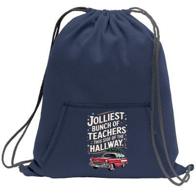 Jolliest Bunch Of Teachers This Side Of The Hallway Sweatshirt Cinch Pack Bag