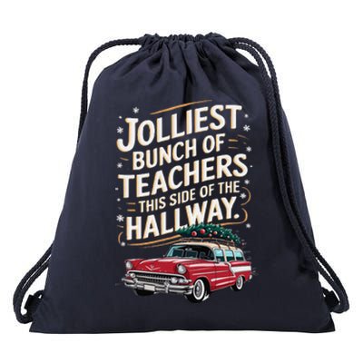 Jolliest Bunch Of Teachers This Side Of The Hallway Drawstring Bag