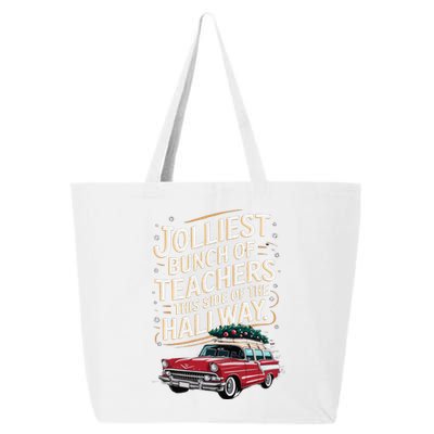 Jolliest Bunch Of Teachers This Side Of The Hallway 25L Jumbo Tote