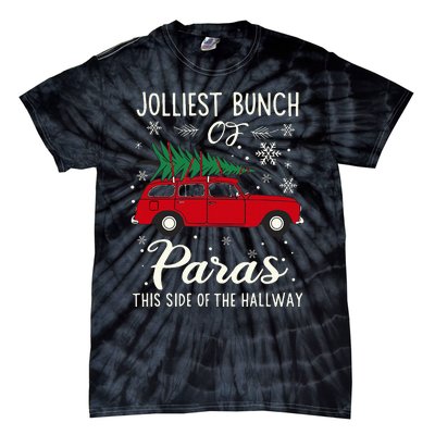 Jolliest Bunch Of Paras This Side Of The Hallway Xmas Tie-Dye T-Shirt