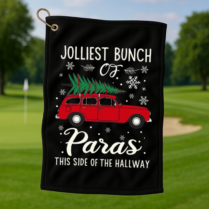 Jolliest Bunch Of Paras This Side Of The Hallway Xmas Golf Towel