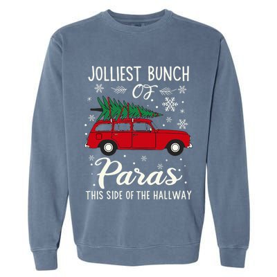 Jolliest Bunch Of Paras This Side Of The Hallway Xmas Garment-Dyed Sweatshirt