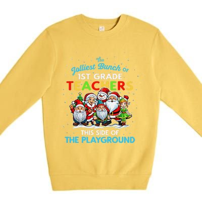 Jolliest Bunch Of 1st Grade Teachers This Side Of Playground Premium Crewneck Sweatshirt