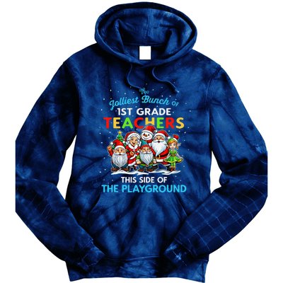 Jolliest Bunch Of 1st Grade Teachers This Side Of Playground Tie Dye Hoodie