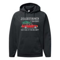 Jolliest Bunch Of Teachers This Side Of The Hallway Performance Fleece Hoodie