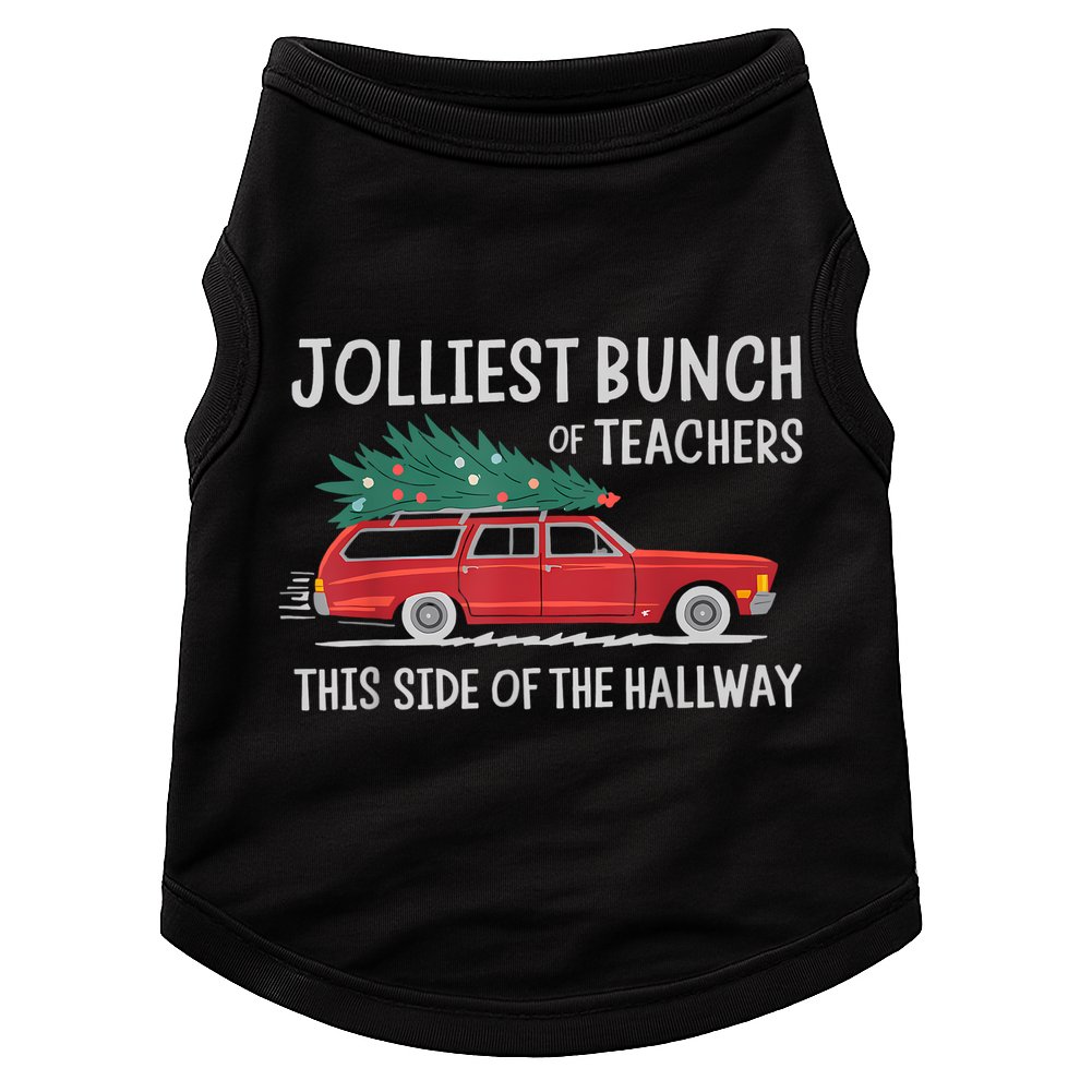 Jolliest Bunch Of Teachers This Side Of The Hallway Doggie Tank