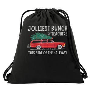 Jolliest Bunch Of Teachers This Side Of The Hallway Drawstring Bag