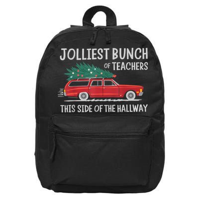 Jolliest Bunch Of Teachers This Side Of The Hallway 16 in Basic Backpack
