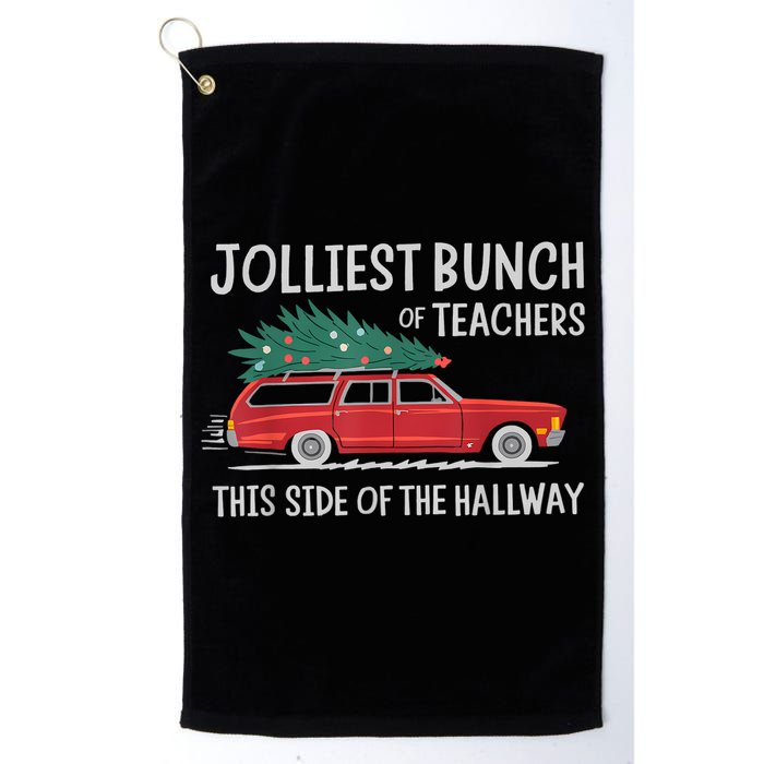 Jolliest Bunch Of Teachers This Side Of The Hallway Golf Towel