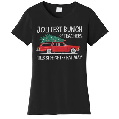 Jolliest Bunch Of Teachers This Side Of The Hallway Women's T-Shirt