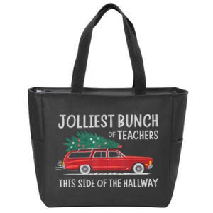 Jolliest Bunch Of Teachers This Side Of The Hallway Zip Tote Bag