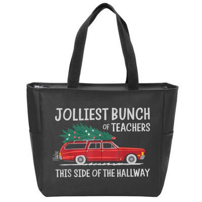 Jolliest Bunch Of Teachers This Side Of The Hallway Zip Tote Bag