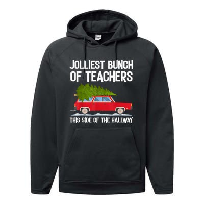 Jolliest Bunch Of Teachers This Side Of The Hallway Performance Fleece Hoodie