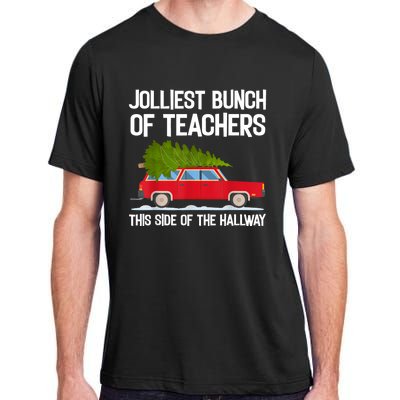 Jolliest Bunch Of Teachers This Side Of The Hallway Adult ChromaSoft Performance T-Shirt